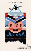 Franz Friedrich: Die Meisen von Uusimaa singen nicht mehr