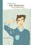 Jan Decker: Der Abdecker