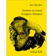 Jan Decker: Notizen zu einem Koeppen-Hörspiel