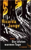 Ricarda Junge: Die letzten warmen Tage
