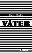 Babet Mader: Väter