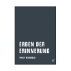 Philip Meinhold: Erben der Erinnerung