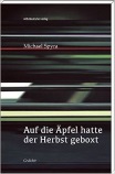 Michael Spyra: Auf die Äpfel hatte der Herbst geboxt
