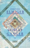 Dorothee Elmiger: Schlafgänger