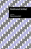 Mara Genschel: Tonbrand Schlaf