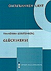 Franziska Gerstenberg: Glückskekse