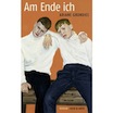 Ariane Grundies: Am Ende Ich