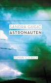 Sandra Gugic: Astronauten