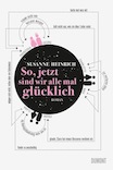 Susanne Heinrich: So, jetzt sind wir alle mal glücklich