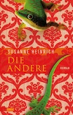 Susanne Heinrich: Die Andere