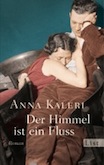 Anna Kaleri: Der Himmel ist ein FLuss