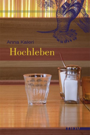 Anna Kaleri: Hochleben