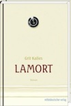 Grit Kalies: Lamort