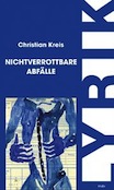 Christian Kreis: Nichtverrottbare Abfälle