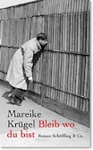 Mareike Krügel: Bleib wo du bist