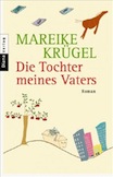 Mareike Krügel: Die Tochter meines Vaters