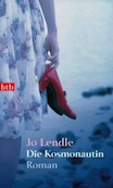 Jo Lendle: Die Kosmonautin