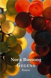 Nora Bossong: Gegend