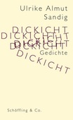 Ulrike Almut Sanding: Dickicht