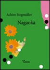 Achim Stegmüller: Nagaoka