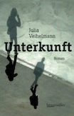 Julia Veihelmann: Unterkunft