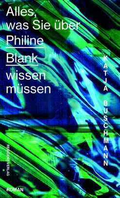 Katja Buschmann: Alles, was Sie über Philine Blank wissen müssen