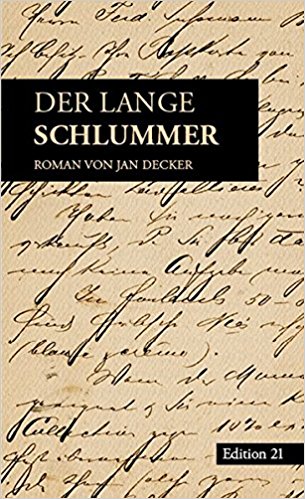 Jan Decker: Der lange Schlummer