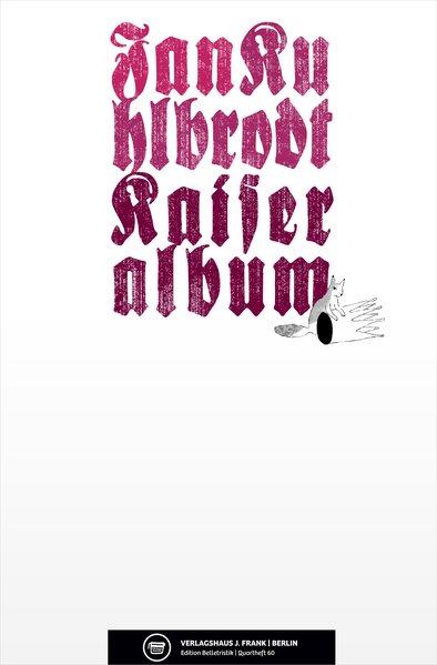 Jan Kuhlbrodt: Kaiseralbum
