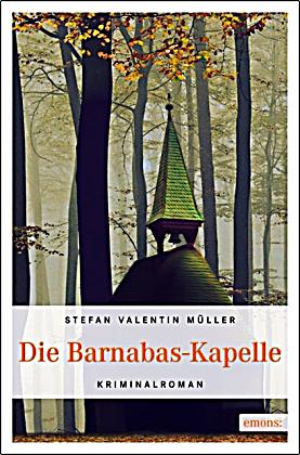 Stefan Valentin Müller: Die Barnabas-Kapelle